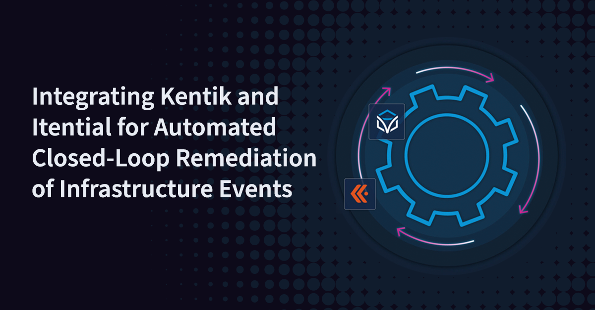 Integrating Kentik and Itential for Automated Closed Loop