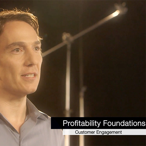 Profitability Foundations – Tactical: Customer Engagement