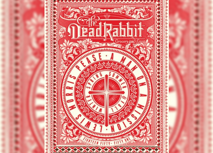 Red and white printed graphic with the text: “The Dead Rabbit, Grocery and Grog. Lewis Morris Pease. A man on a mission. Winter, Spring, Summer & Fall. Eighteen Fifty - Fifty One.” 
