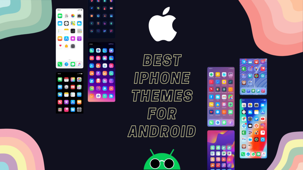 best iphone themes for android