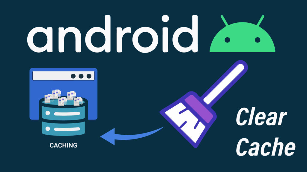 clear cache on android
