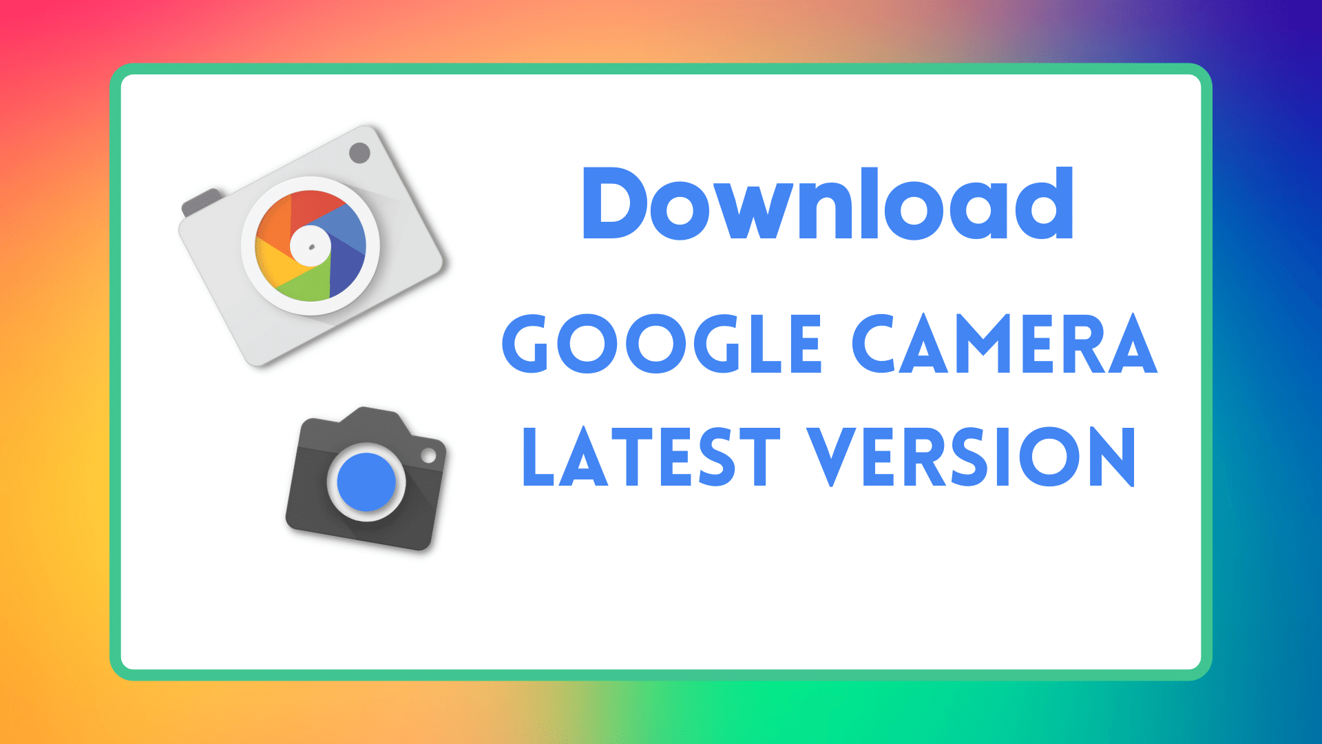 Gcam APK download latest version: Gcam APK for Android 11 & 12
