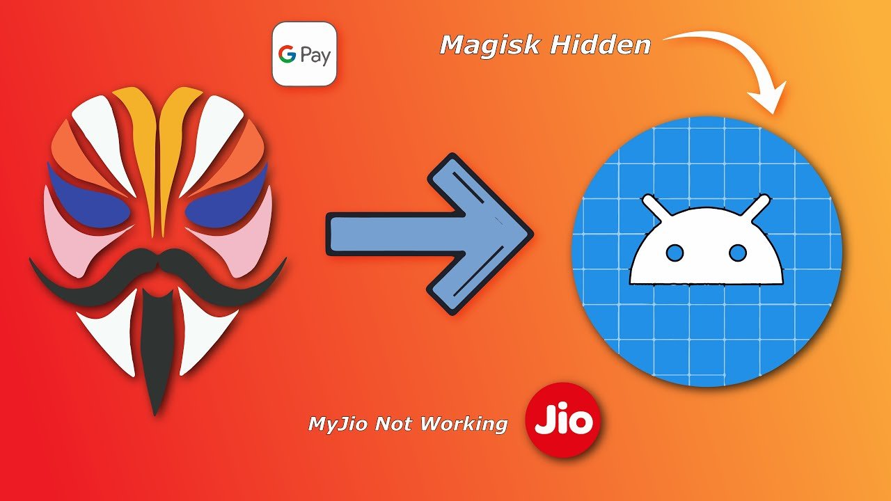 Magisk Hide not working on Banking Apps. Magisk Hide not working for MyJio App