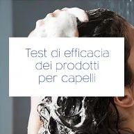 test di efficacia dei prodotti per capelli