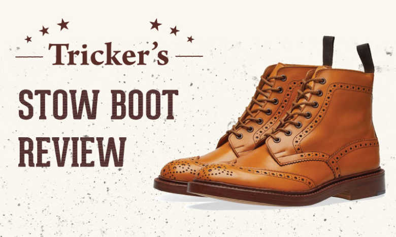 Tricker’s Stow Boot Review