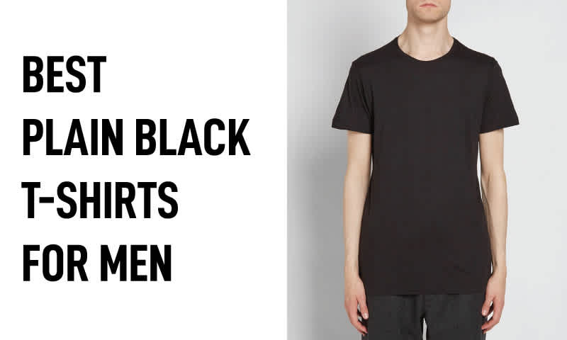 Best Plain Black T-Shirts for Men in 2019