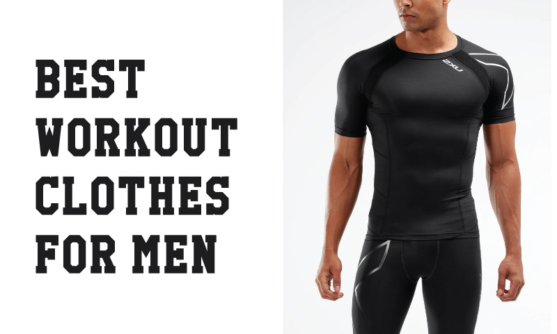 Best Workout Clothes for Men in 2019 | Mr.Alife