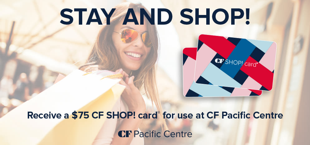 [CF Pacific Centre] Stay & Shop Image