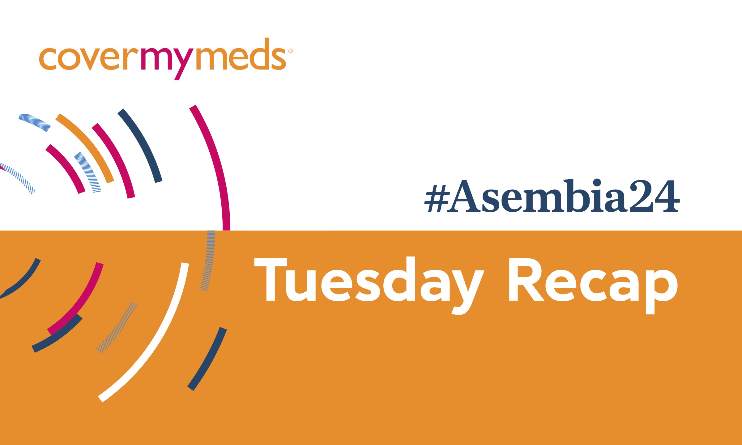 Graphic that reads "#Asembia24: Tuesday Recap"