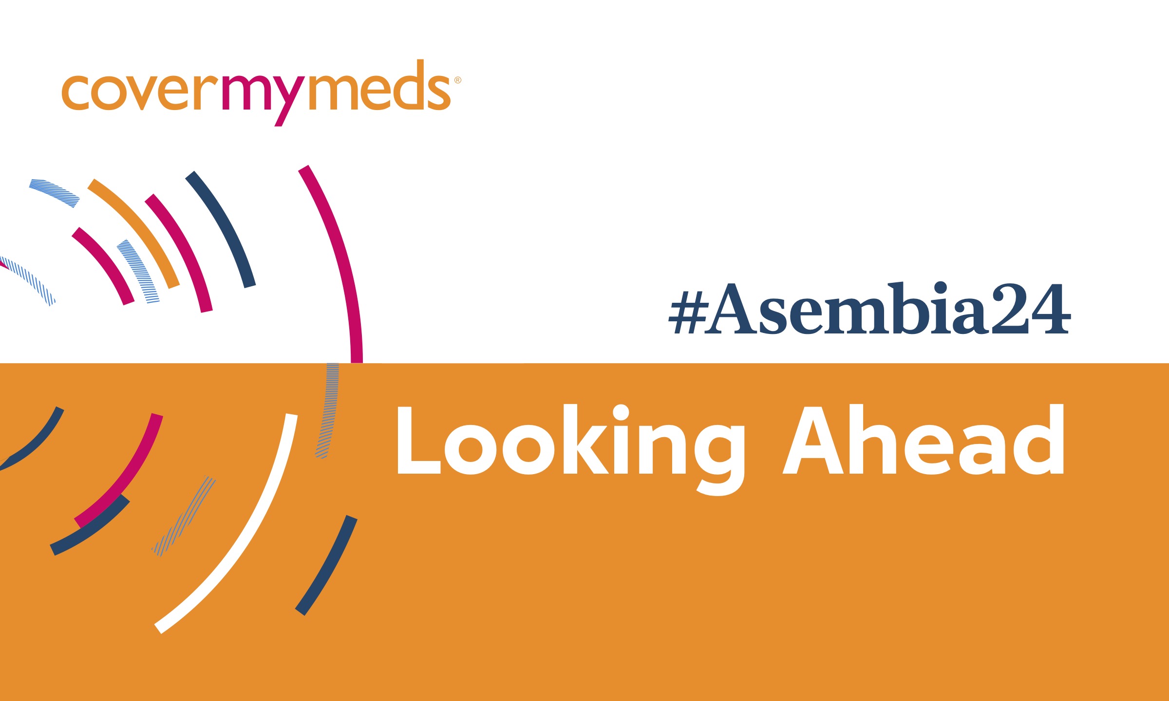 Graphic that says "#Asembia24: Looking Ahead"
