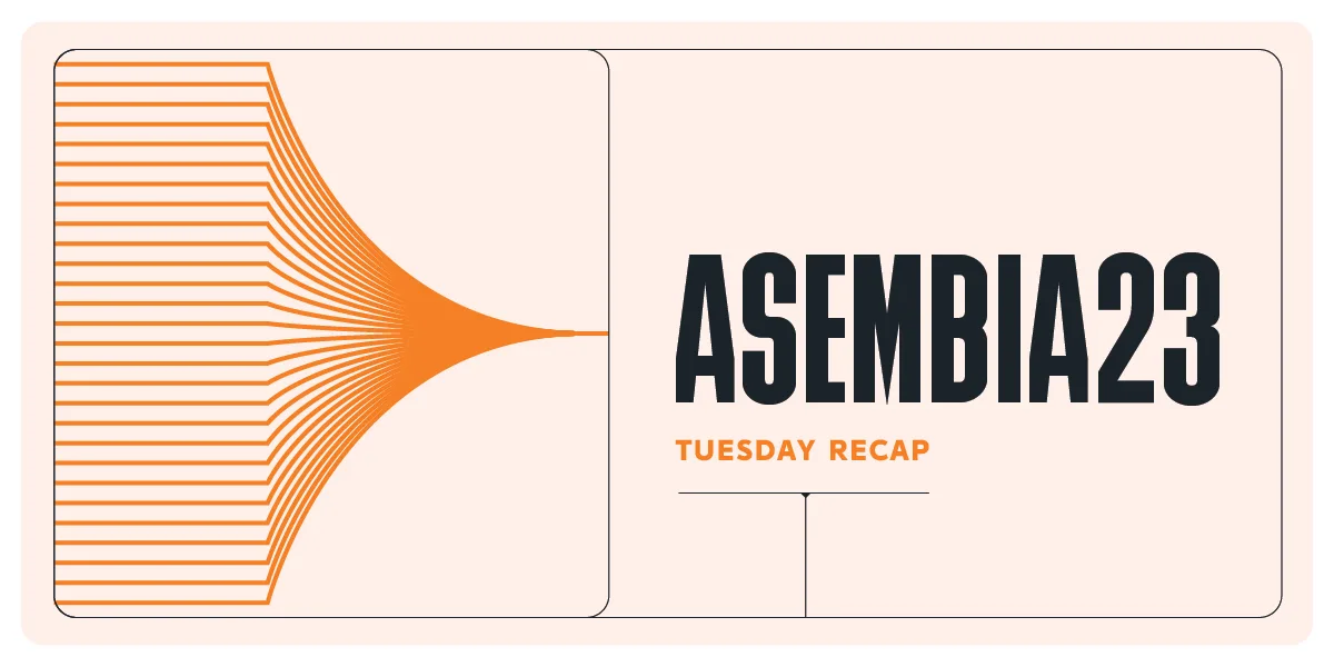 Asembia23 Tuesday Recap
