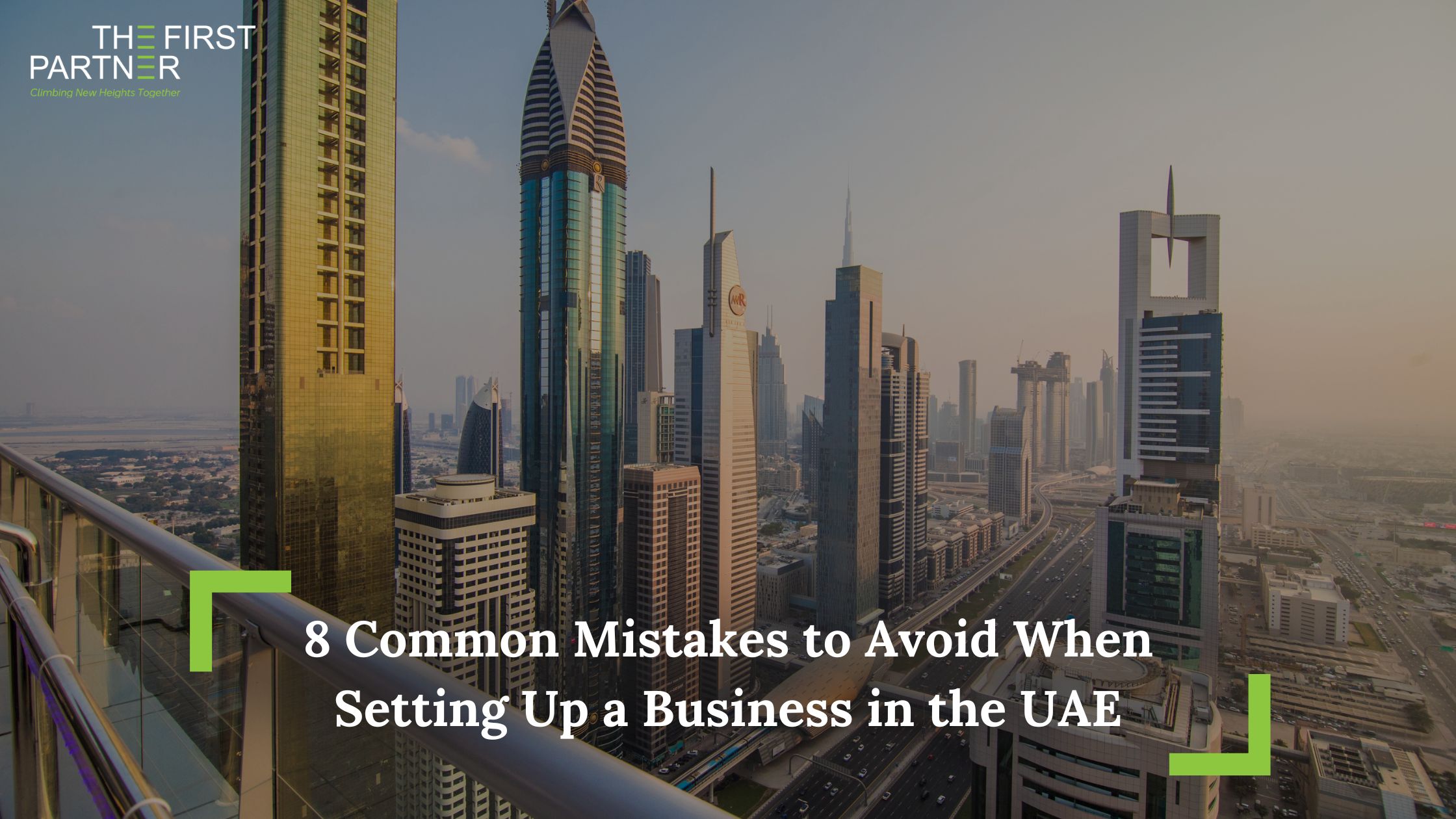 8 Common Mistakes to Avoid When Setting Up a Business in the UAE