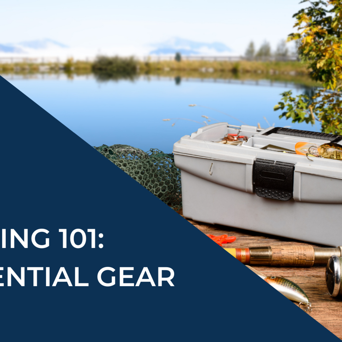 Essential Gear For New Anglers essential-gear-for-new-anglers