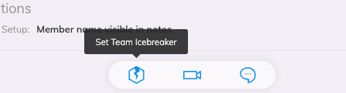 The pill interface inside a Team O'clock meeting with the icebreaker icon selected and a tooltip reading 'Set Tean Icebreaker' visible