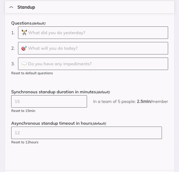 The standup settings for the team including input for the three questions of the standup, defining the duration of sync roundup call in minutes, and the duration of the async standup