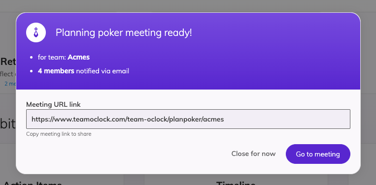 View of the meeting wizard with a planning poker meeting setup. There are links to go to meeting or close the modal