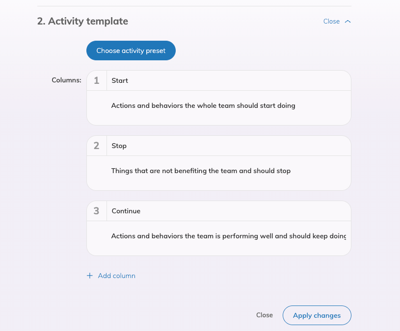 Preview of the Retrospective setup and the activity template step. 3 columns are visible for the Start, Stop, Continue activity with an additional option to Add column