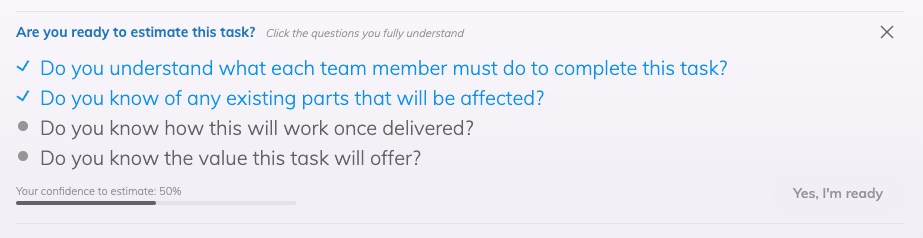 A title of a task in planning poker meeting, followed by a list of questions to validate that the task is ready to be voted. Two questions are checked as complete and a confidence bar is filled by 50% below the questions.