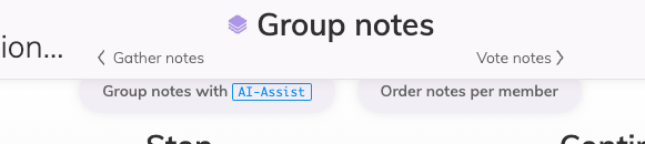 Part of the group notes stage of the retrospective, two options are visible for Grouping notes with AI-Assist and Order notes per member