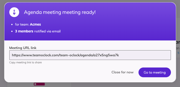 Team O'clock meeting wizard informing that an agenda meeting has started successfully and that all participants will be notified via email. There is a disabled input box with the agenda meeting URL with a link to copy meeting link to share