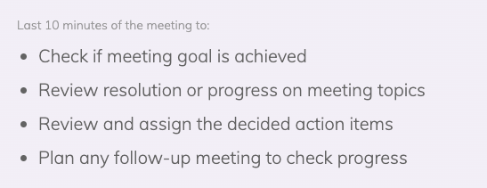 A static text informing about securing 10 minutes in the meeting to check: if meeting goal is achieved, to review the resolution or progress of meeting topics, review and assign the decided action items, and plan a follow-up on progress