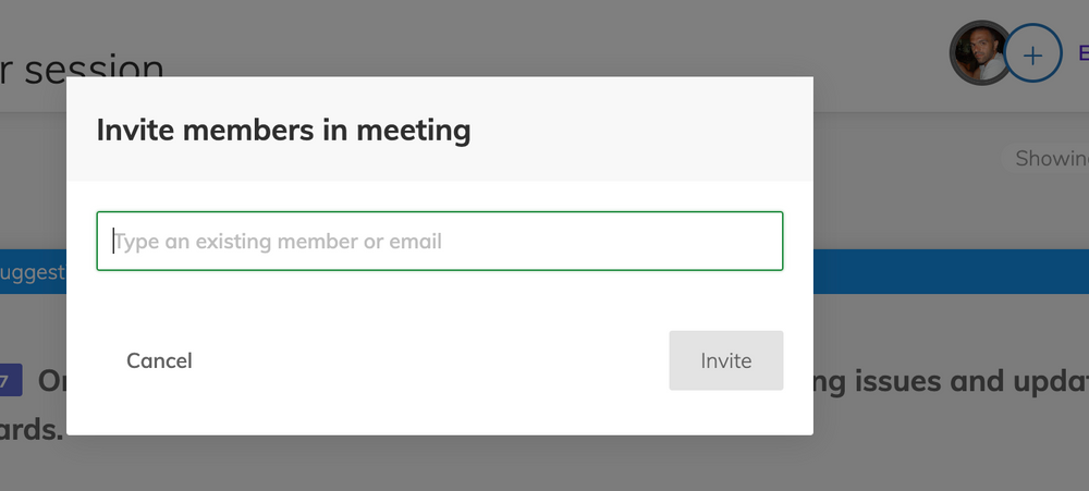 Modal to invite members while in a Planning poker session. A text input holds a placeholder informing on invitation to existing members or invite via email.