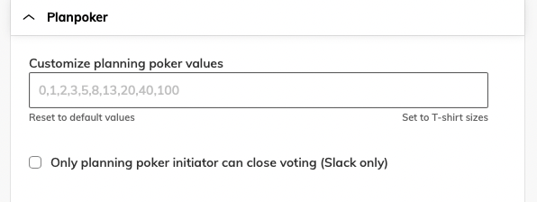 Interface to setup planning poker values, there is an input with an example with comma-separated fibonacci values sizes as placeholder and two quick options to reset values and set T-shirt sizes