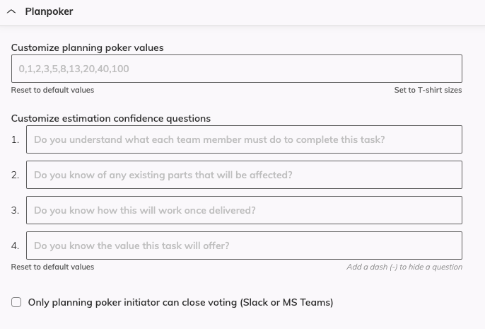 Interface to setup planning poker values, there is an input with an example with comma-separated fibonacci values sizes as placeholder and two quick options to reset values and set T-shirt sizes. 4 inputs to set confidence questions