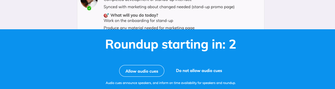 A view of a ribbon stating that a daily standup roundup is starting with a counter, there are two option for allowing or not audio cues