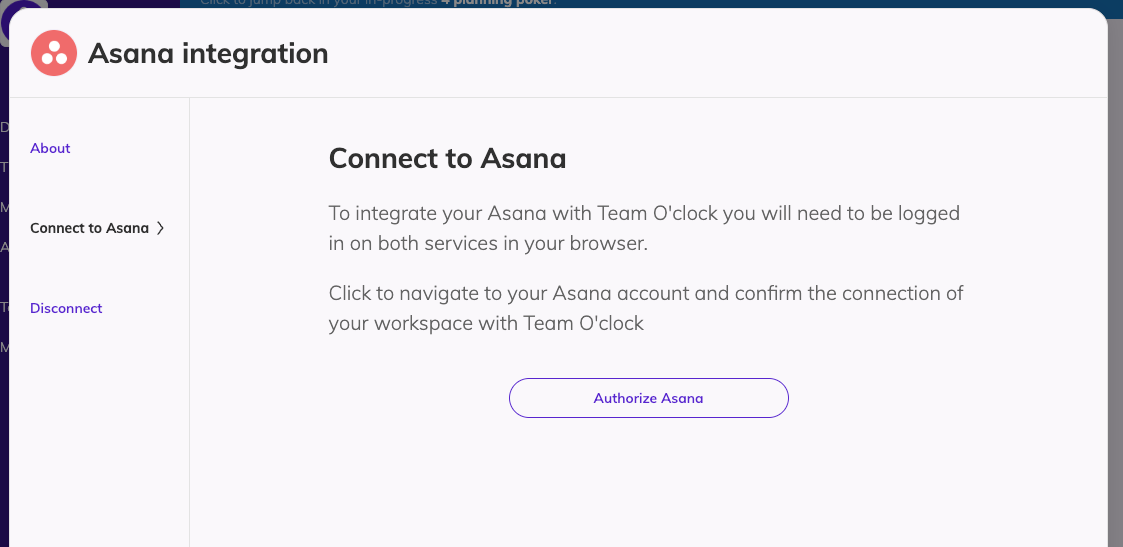 The Asana integration modal with the Connect to Asana selected. There is a button reading Authorize Asana.