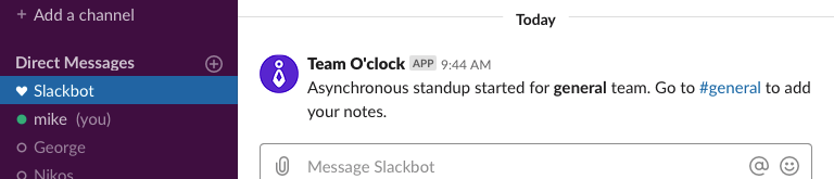 A Slackbot personal message from Team O'clock stating that an async standup has started on the #general channel, prompting user to visit and add notes.