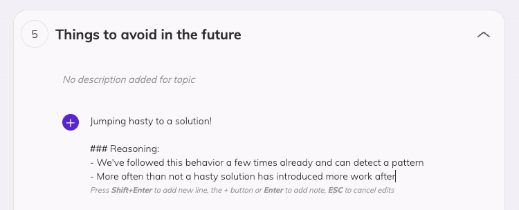 An expanded topic card with a multiline input for adding markdown notes. There's already some text in the input including a paragraph a header and a list. Help text below the input reads: Press Shift+Enter for new line, Enter to add note, ESC to cancel.