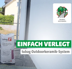 Einfach verlegt | tubag Outdoorkeramik-System
