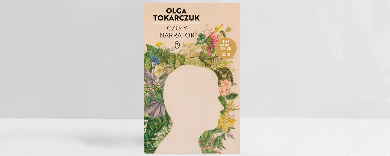 Обкладинка книжки Ольги Токарчук «Czuły narrator». Видавництво Literackie, 2020. Джерело: пресматеріали