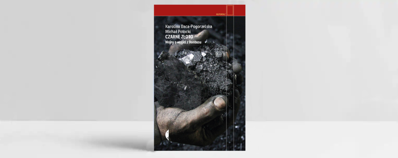 Обкладинка книги «Чорне золото. Війни за вугілля з Донбасу». Джерело: пресматеріали