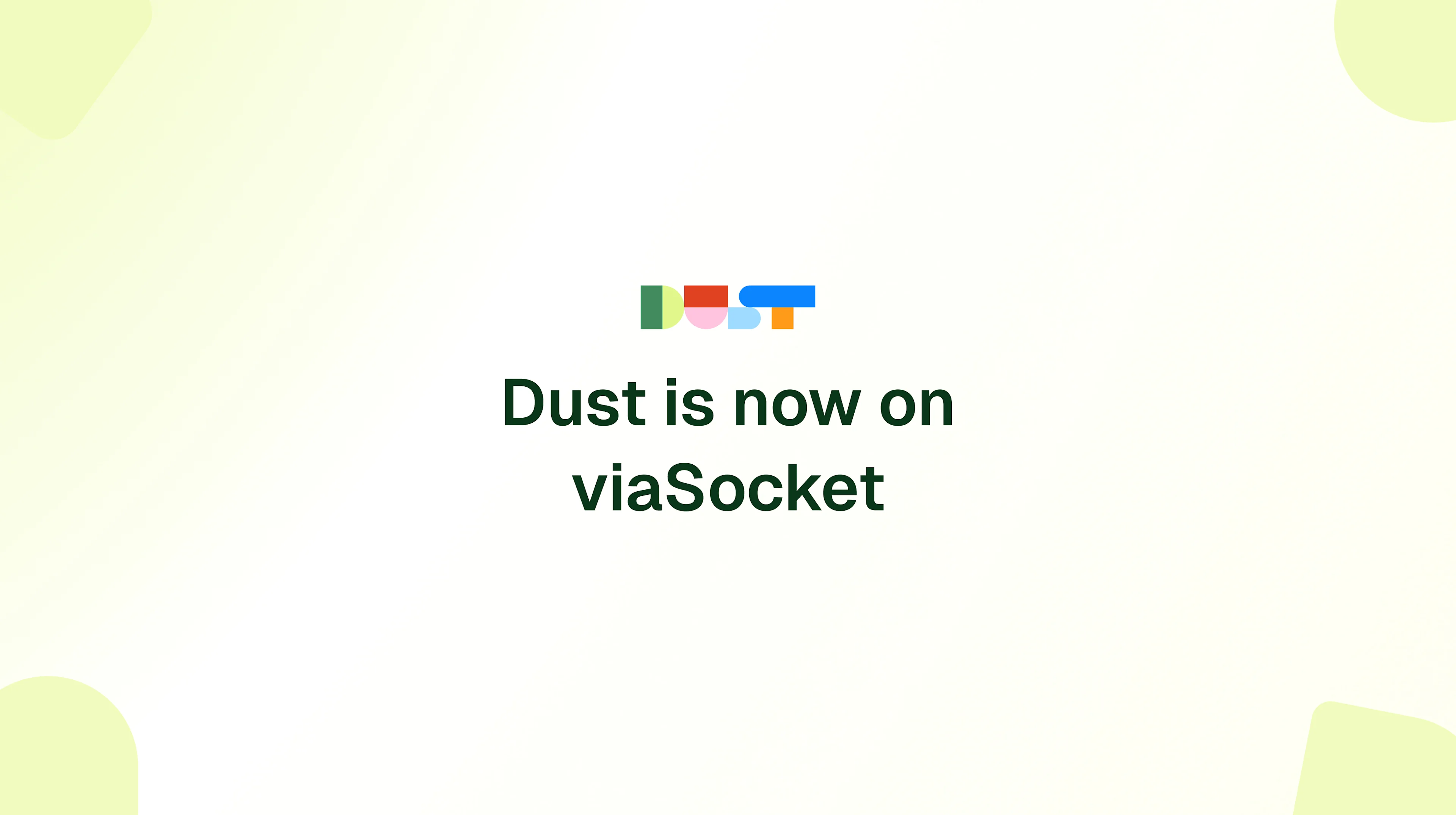 Dust is now on viaSocket