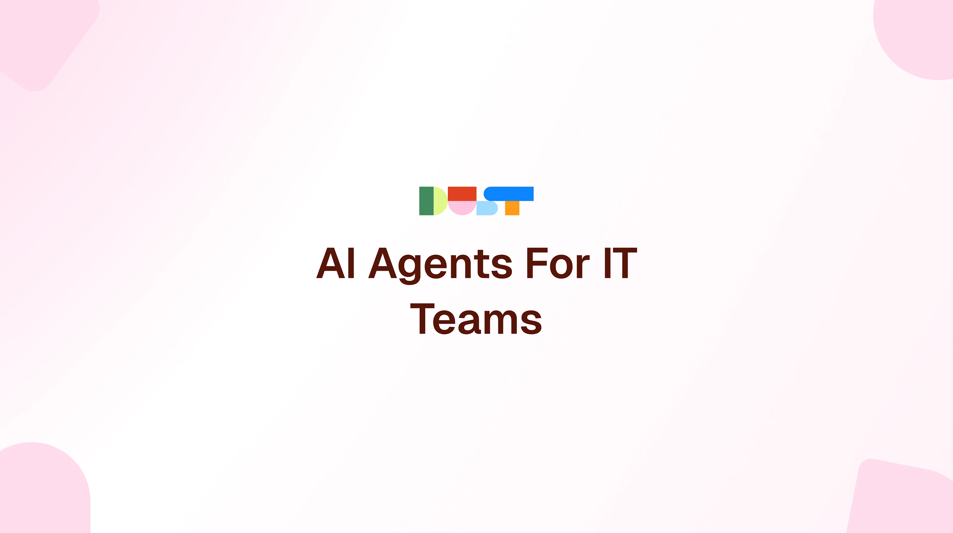 AI Agents For IT Teams
