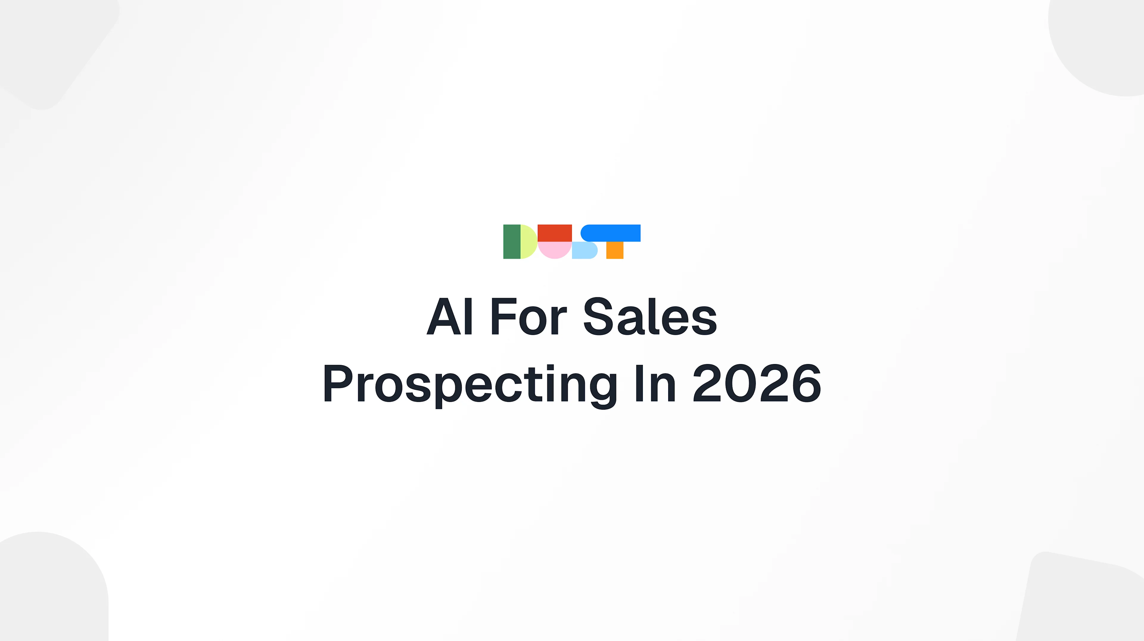 AI For Sales Prospecting In 2026