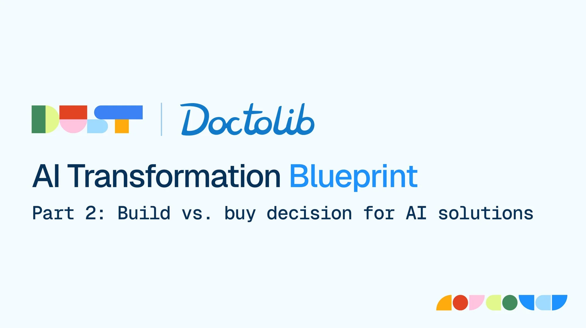 Dust x Doctolib Part 2