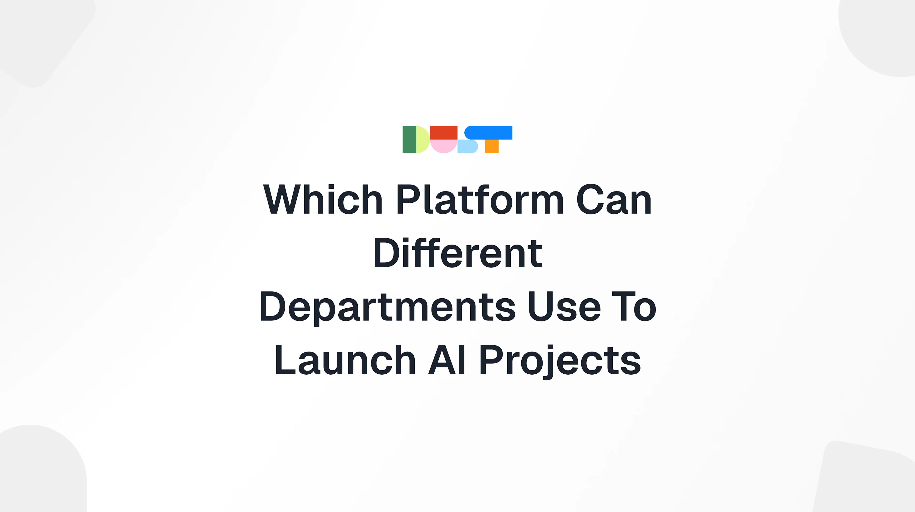 Which Platform Can Different Departments Use To Launch AI Projects