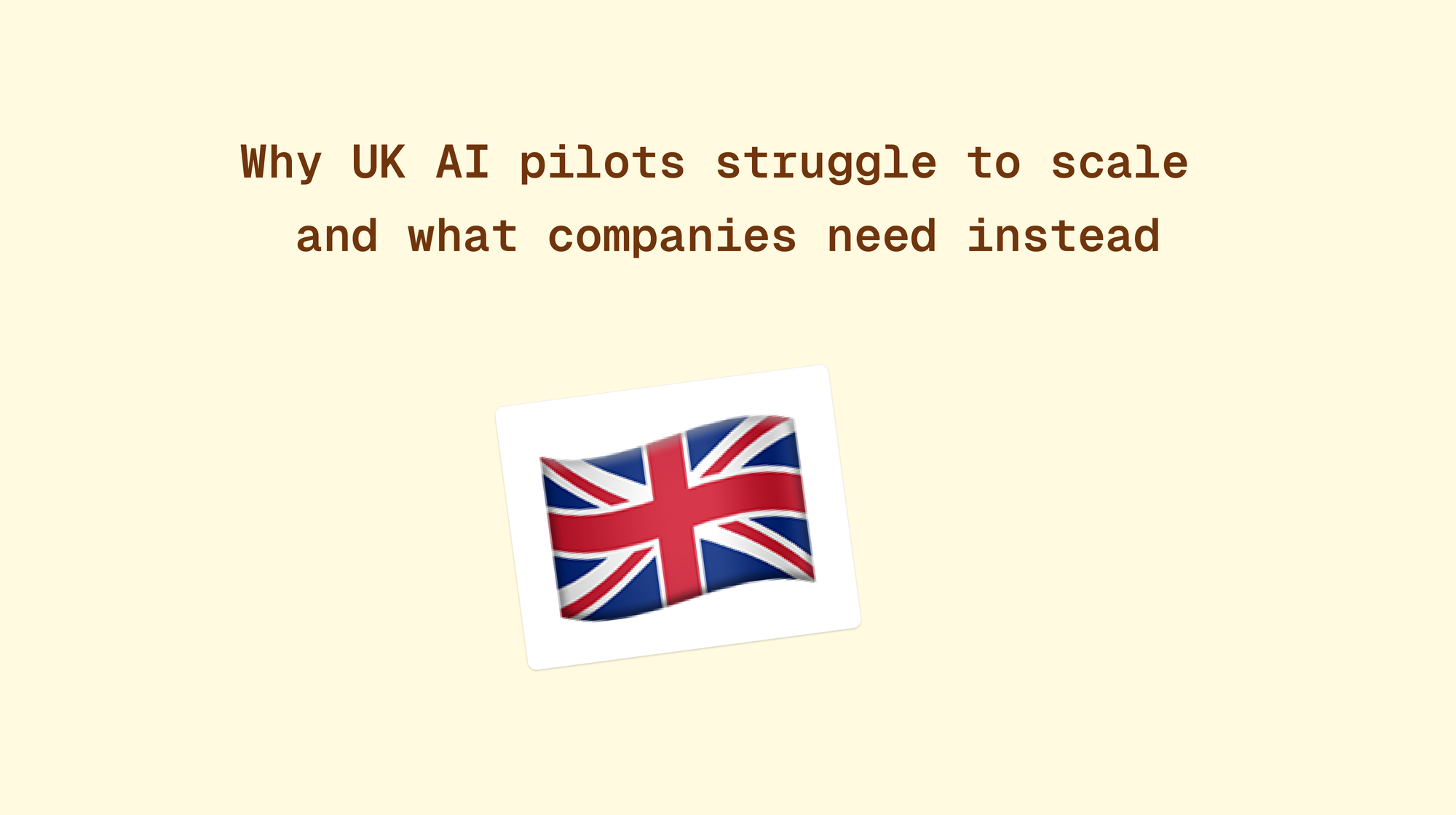 Why UK AI pilots struggle to scale and what companies need instead