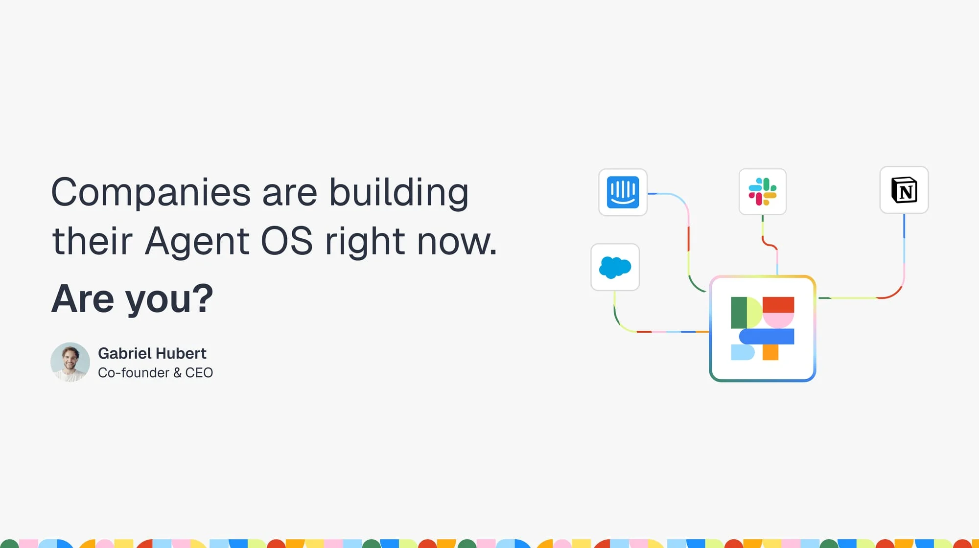 Companies are building their Agent OS