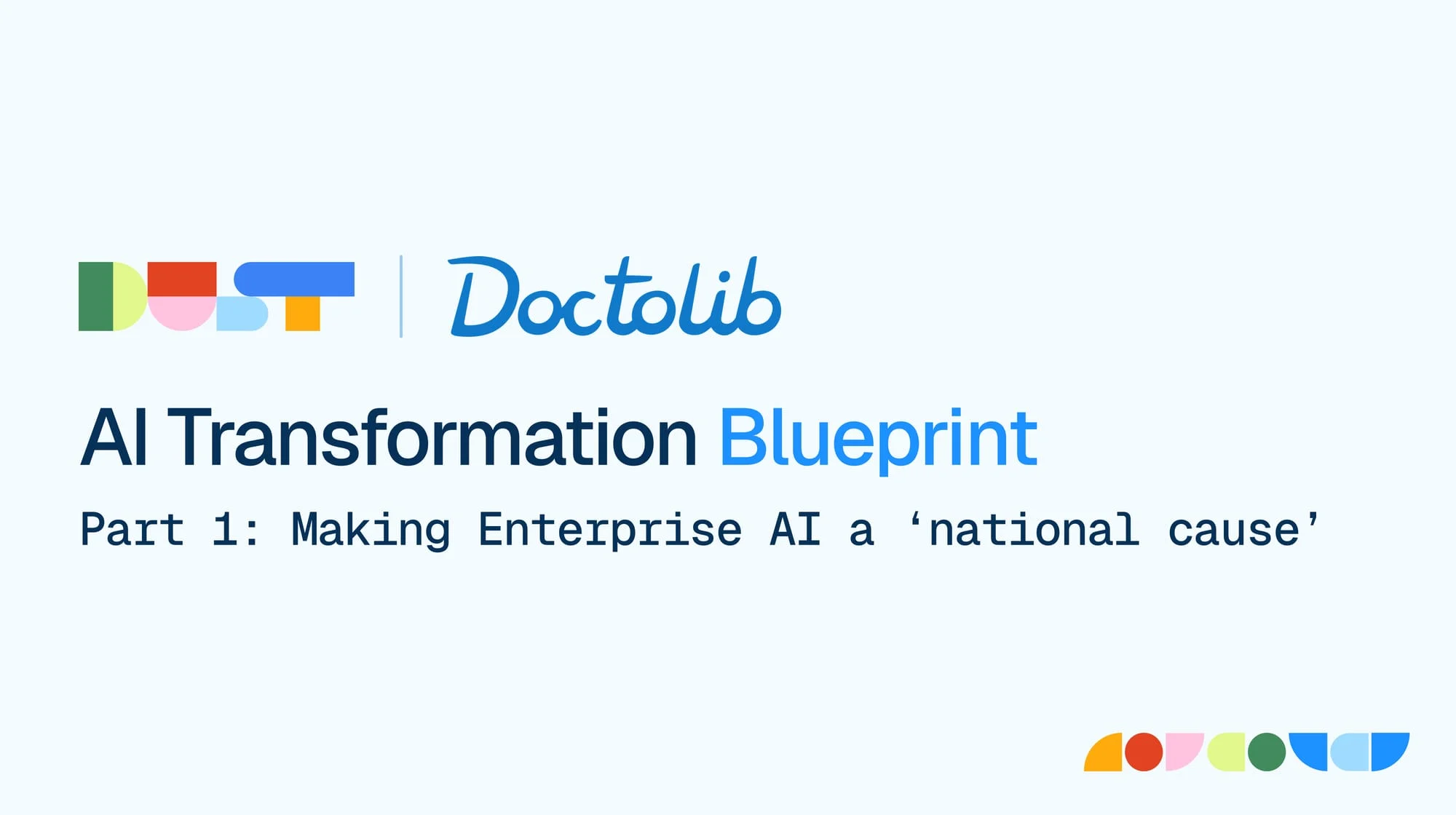 Dust x Doctolib Part 1