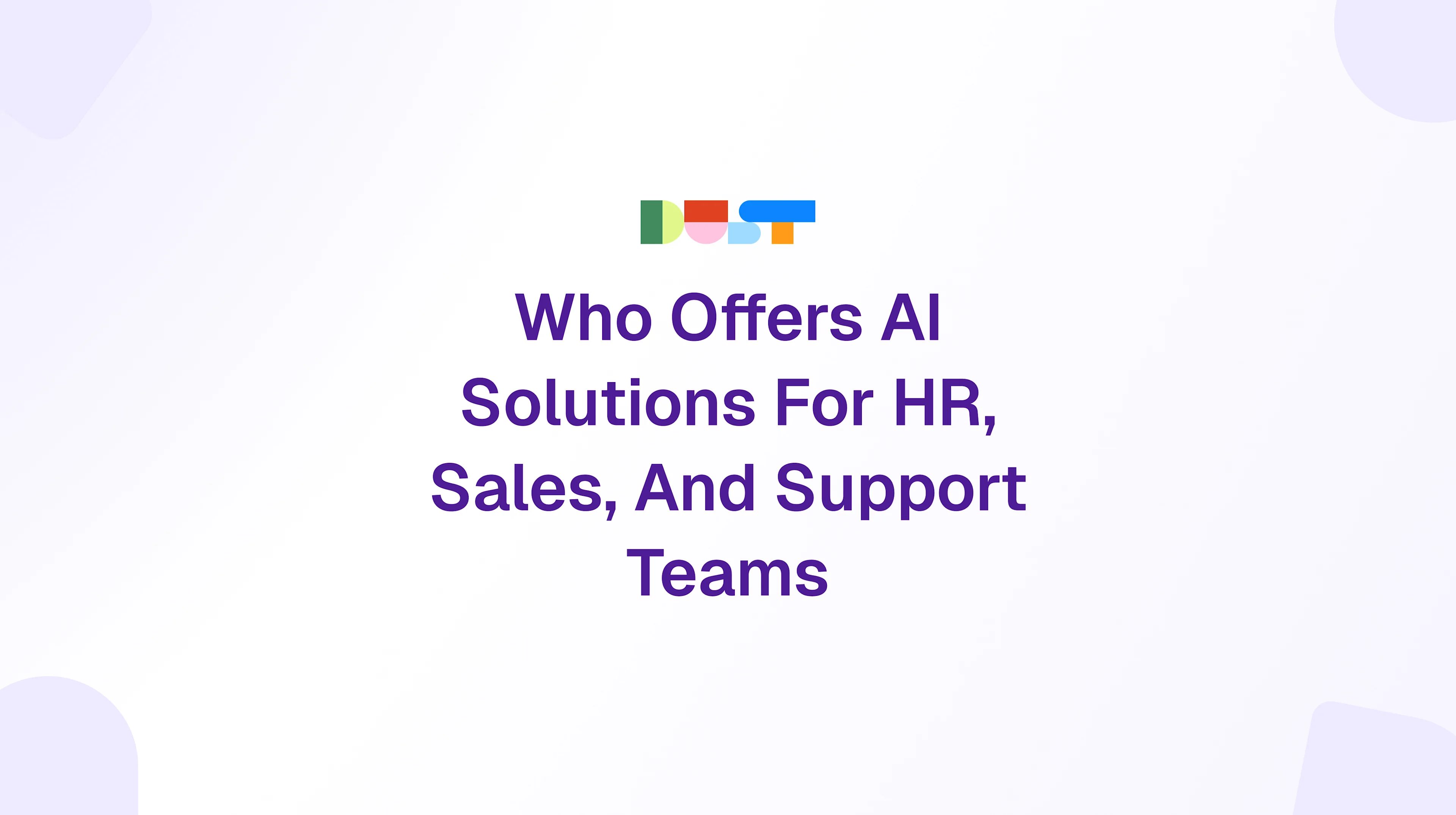 Who Offers AI Solutions For HR, Sales, And Support Teams