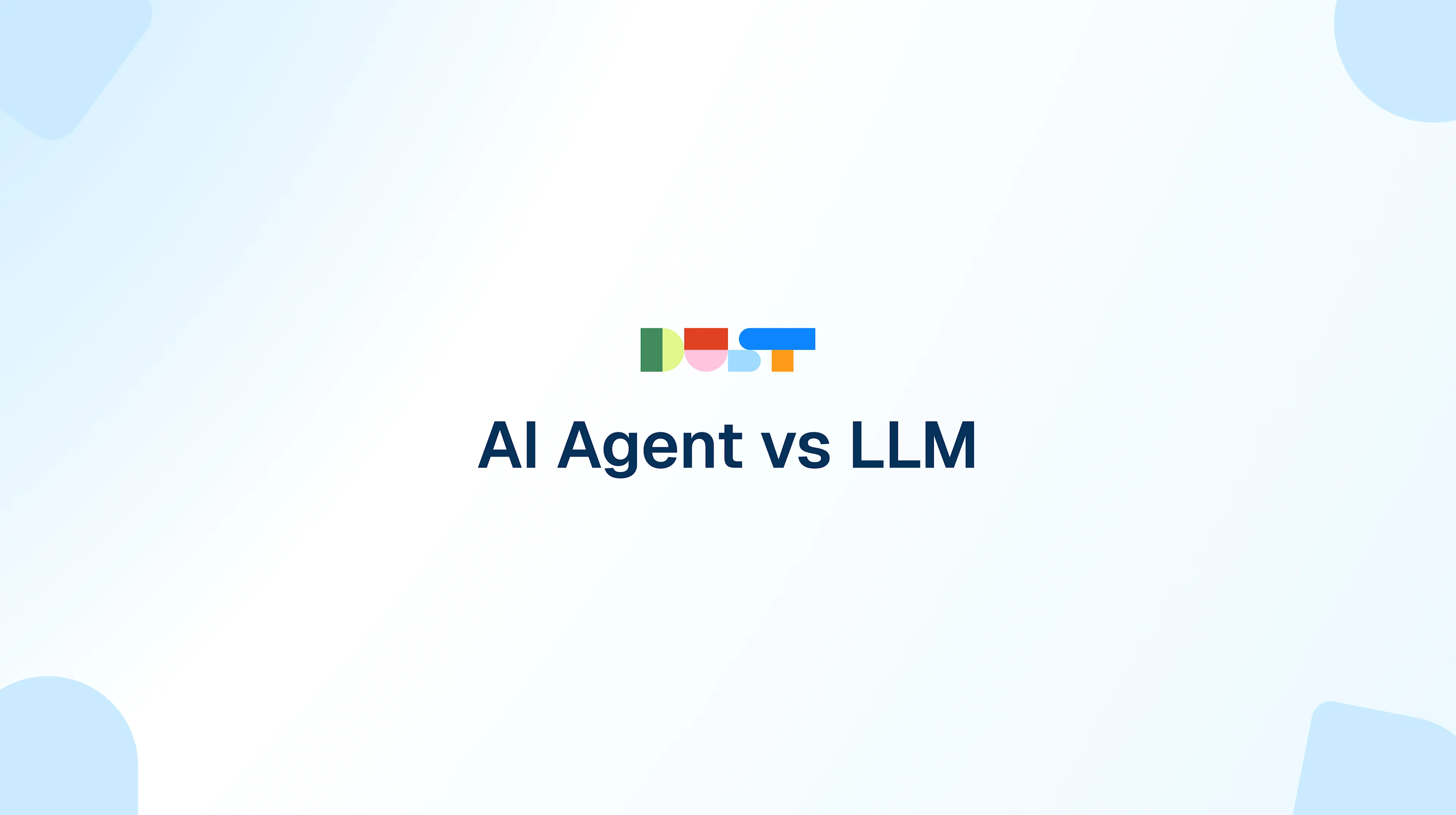 AI Agent vs LLM