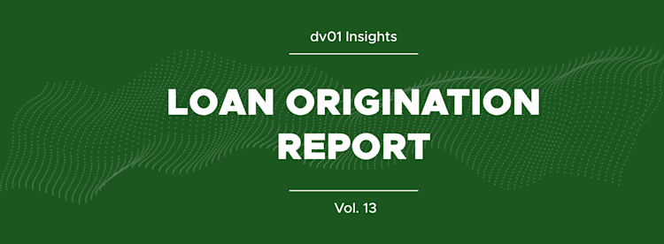 Loan Origination - vol 13