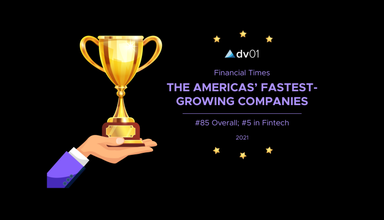 dv01 Named to The Financial Times Fastest Growing Companies in The Americas 2021 List
