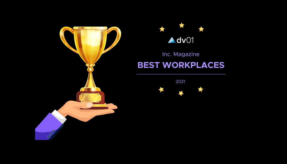 dv01 Recognized by Inc as a Best Place to Work in 2021