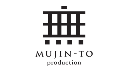 MUJIN-TO Production