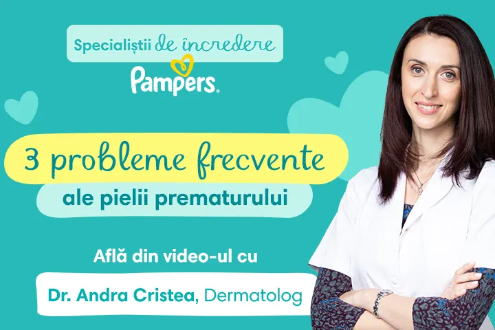 Dr. Andra Cristea 3 probleme frecvente ale pielii prematurului